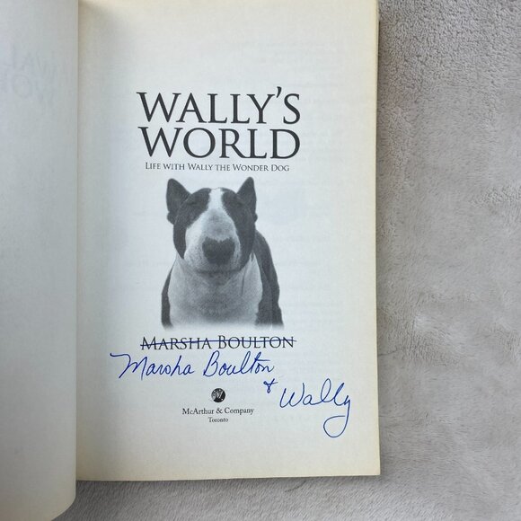 Wally's World : Life with Wally the Wonder Dog Marsha Boulton - Picture 3 of 5